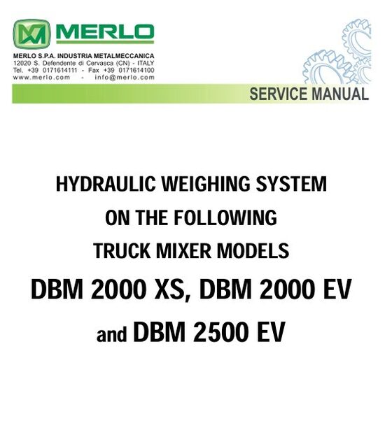 Merlo DBM 2000 XS, DBM 2000 EV and DBM 2500 EV Hydraulic Weighing System CALIBRATION OF THE PRESSURE GAUGE [PDF] ENG