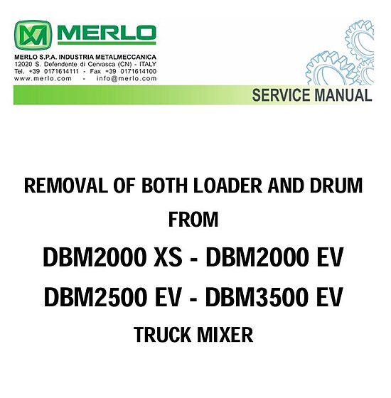 Merlo DBM 2000 XS, DBM 2000 EV, DBM 2500 EV and DBM 3500 EV Loader and Mixing Drum Removal Service Manual [PDF] ENG